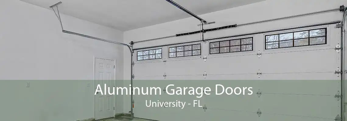 Aluminum Garage Doors University - FL