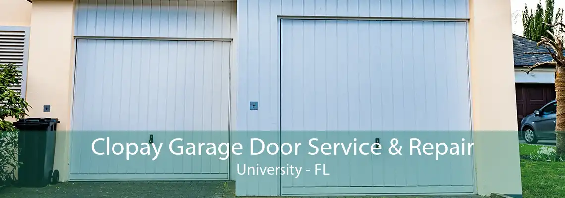 Clopay Garage Door Service & Repair University - FL