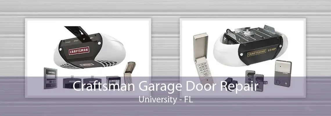 Craftsman Garage Door Repair University - FL