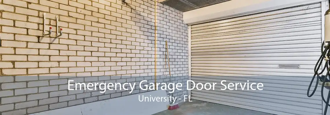 Emergency Garage Door Service University - FL