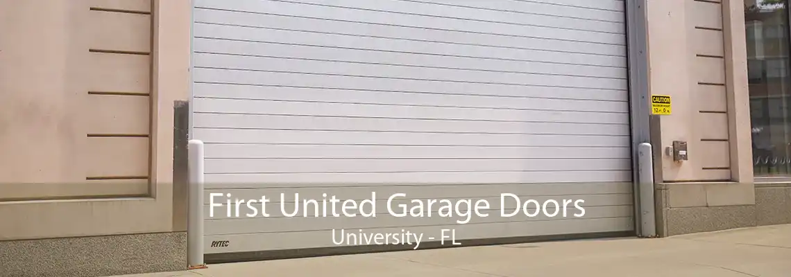 First United Garage Doors University - FL