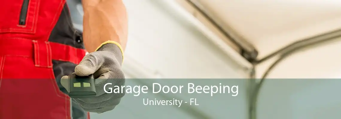 Garage Door Beeping University - FL