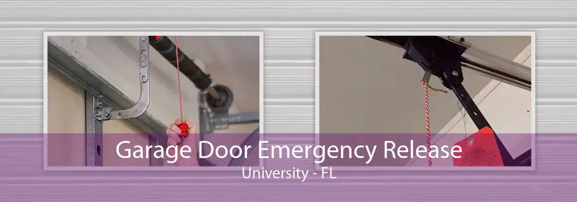 Garage Door Emergency Release University - FL