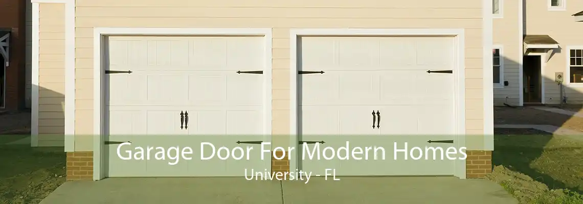 Garage Door For Modern Homes University - FL