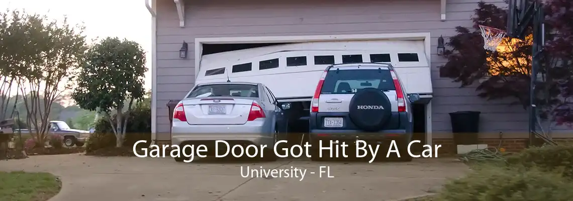 Garage Door Got Hit By A Car University - FL