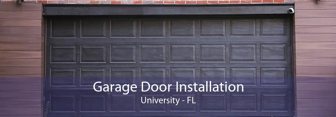 Garage Door Installation University - FL