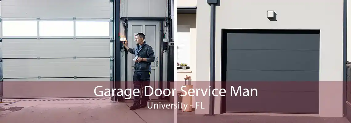 Garage Door Service Man University - FL