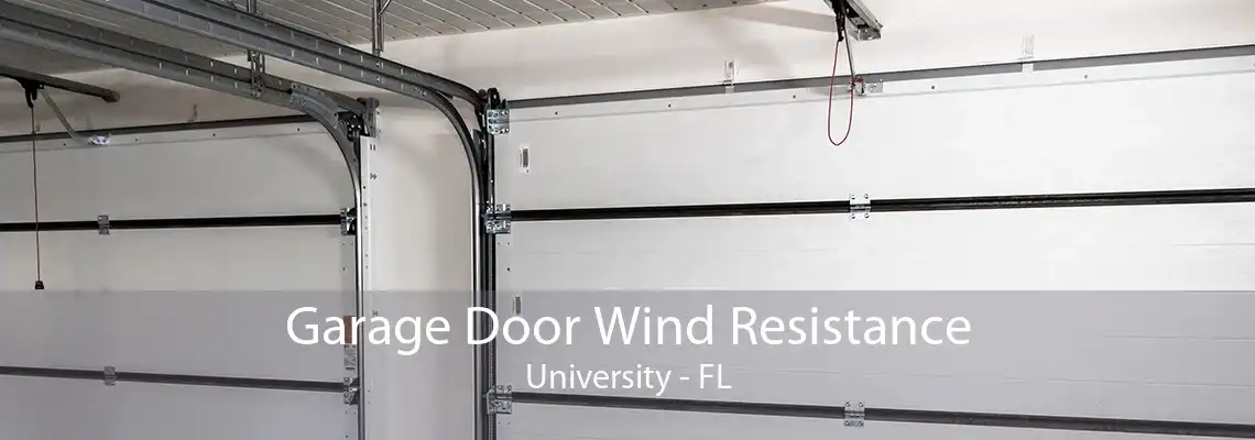 Garage Door Wind Resistance University - FL