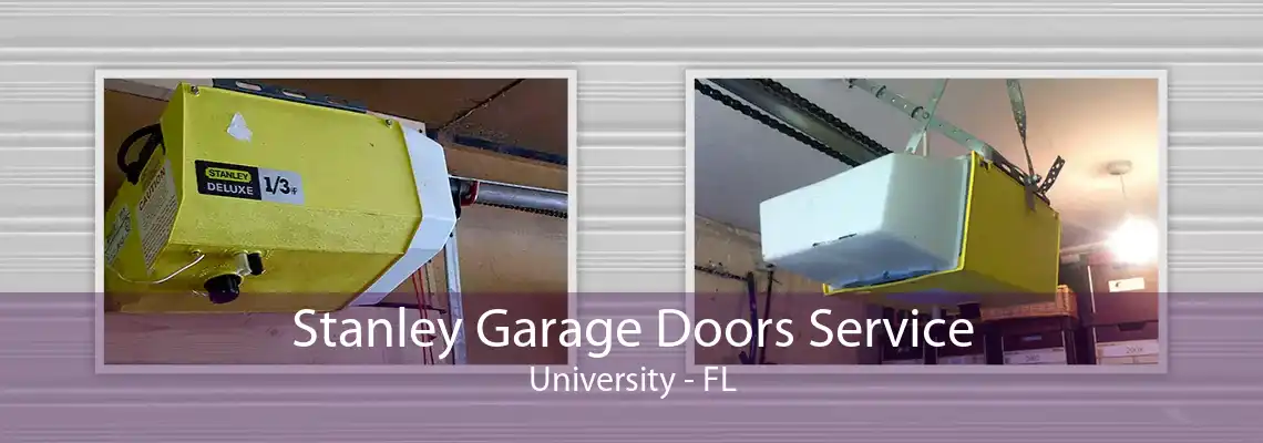 Stanley Garage Doors Service University - FL