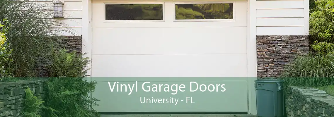 Vinyl Garage Doors University - FL