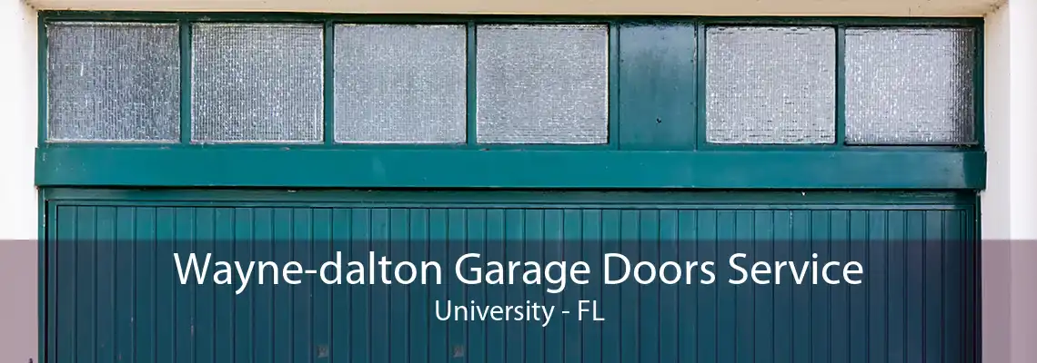 Wayne-dalton Garage Doors Service University - FL